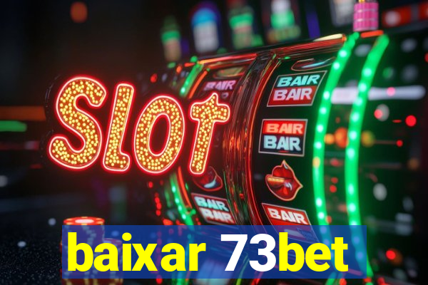 baixar 73bet